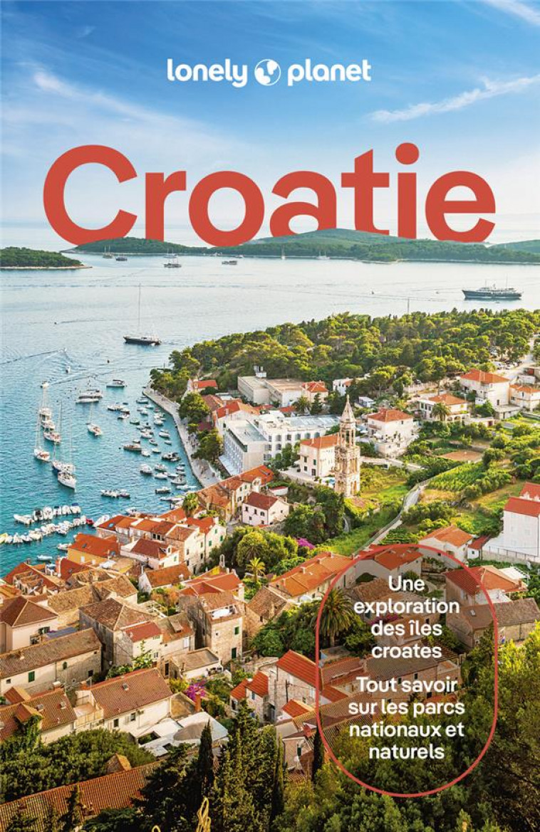 CROATIE 11ED - LONELY PLANET - LONELY PLANET